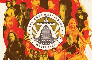 Fill Out Your Own "The Most Washington Movie Ever" Bracket