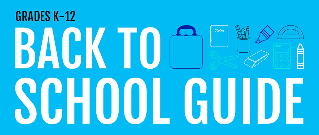 Your Ultimate Back to School Guide: Grades K-12