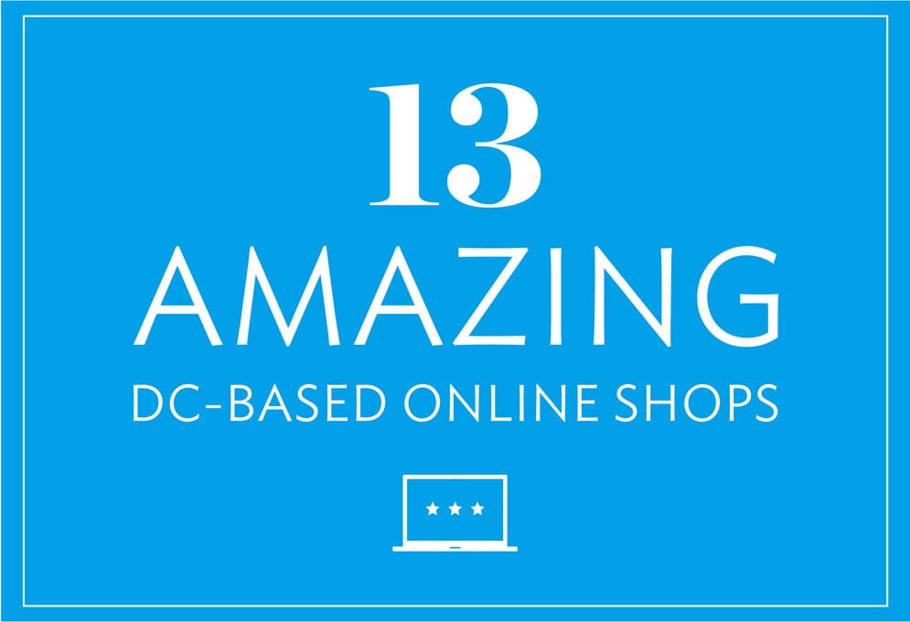 Werkgever uitdrukking Praten tegen 13 Amazing DC-Based Online Retailers to Shop for Gifts | Washingtonian (DC)