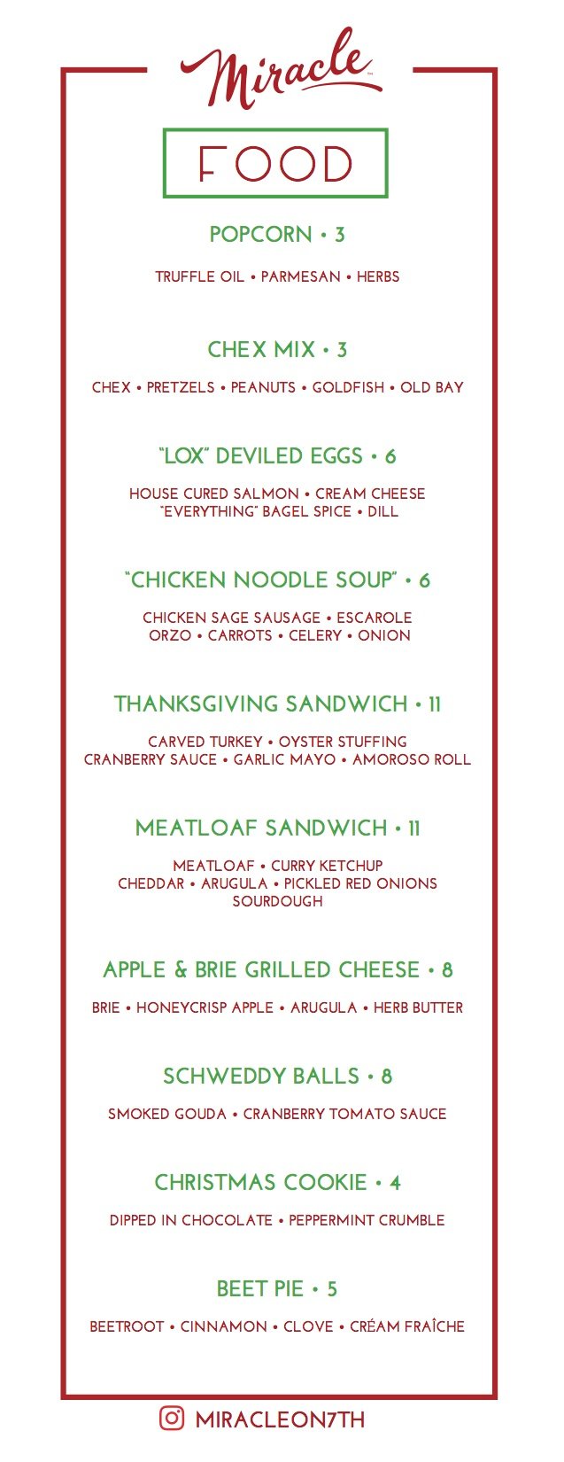 Pad the stomach with grilled cheese and Christmas cookies. Menu courtesy of Miracle on Seventh