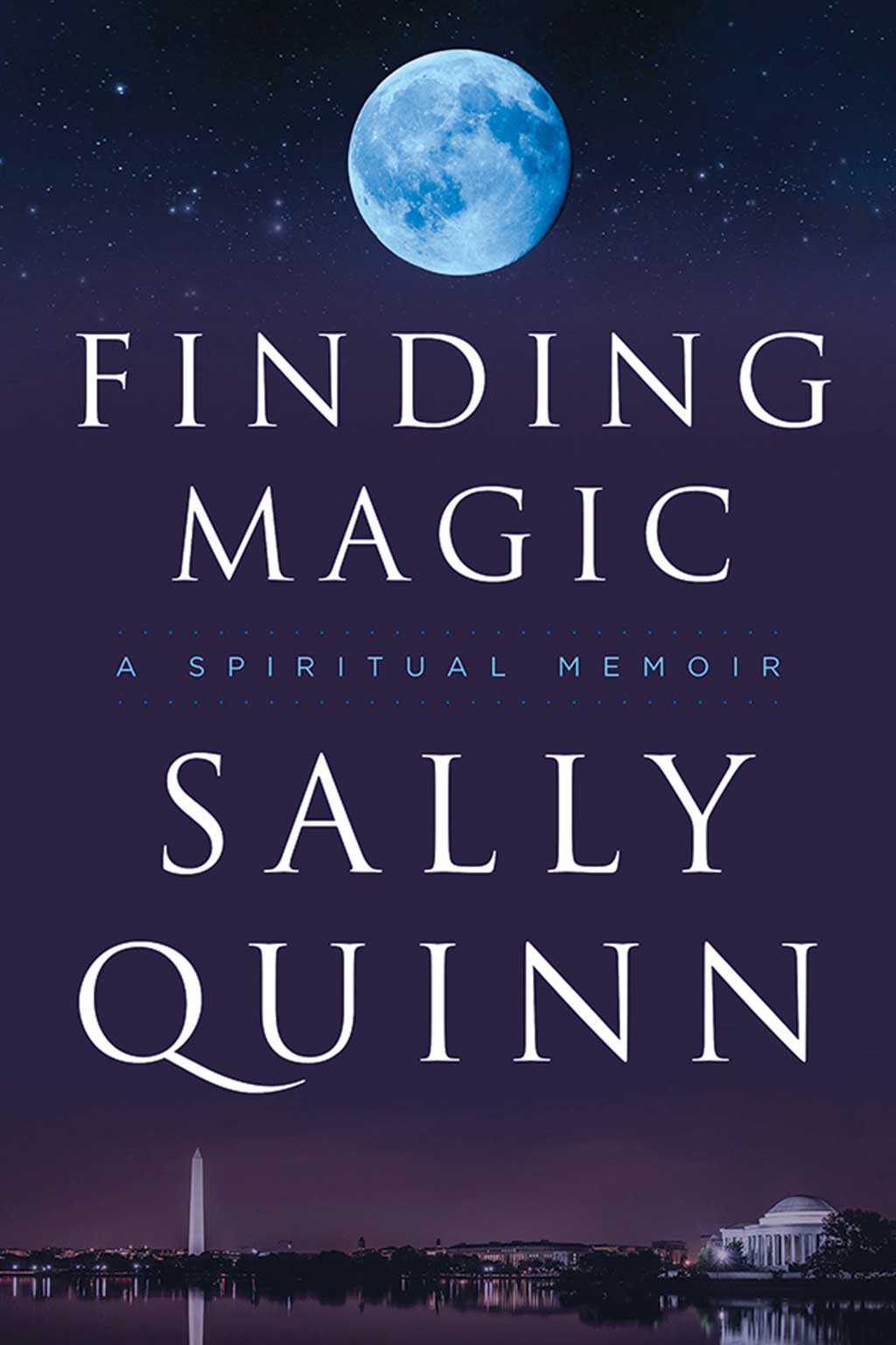 Quinn began working on her memoir after her husband passed in 2014. Photograph courtesy of Sally Quinn.
