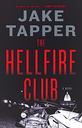 Tapper's debut thriller novel is set in 1950s Washington. Tapper's debut thriller novel is set in 1950s Washington.