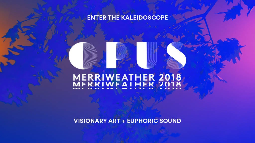 OPUS MERRIWEATHER: A magical night of visionary art and euphoric sound.