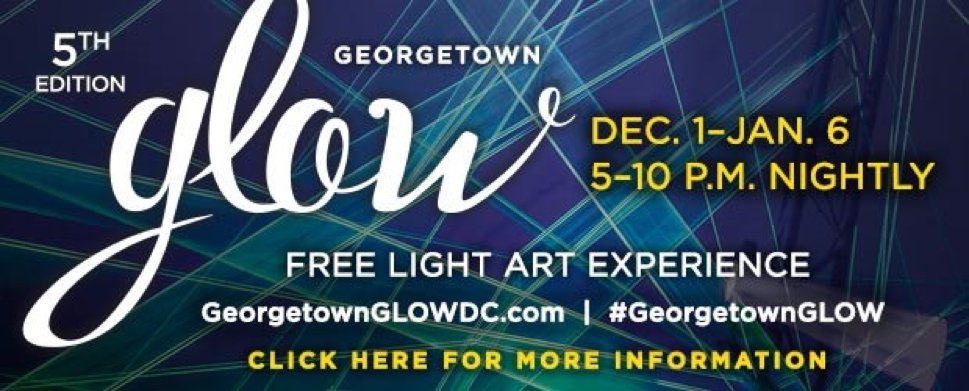 Reimagine the Season of Light at Georgetown GLOW, Dec. 1 – Jan. 6