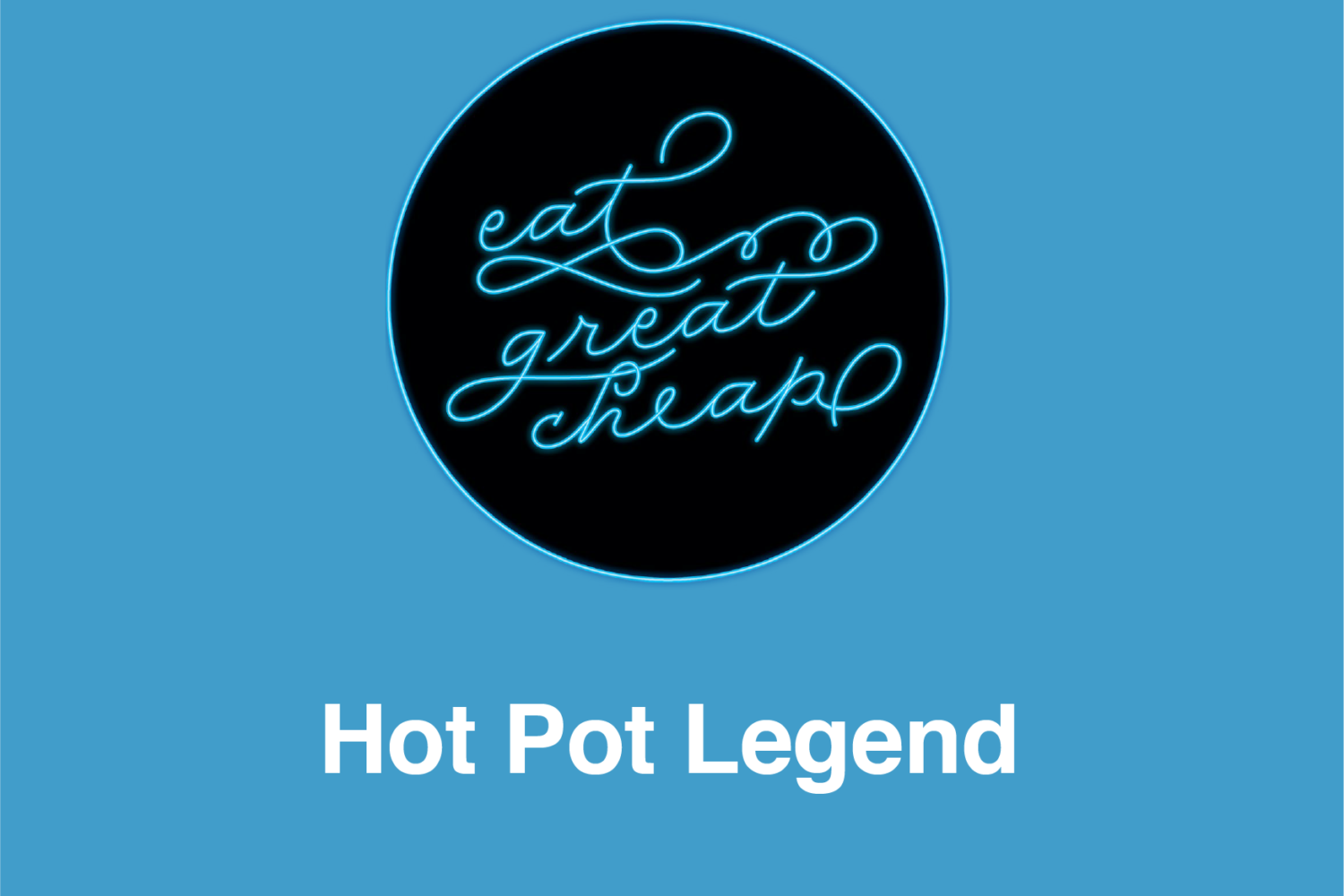 Cheap Eats 2019: Hot Pot Legend