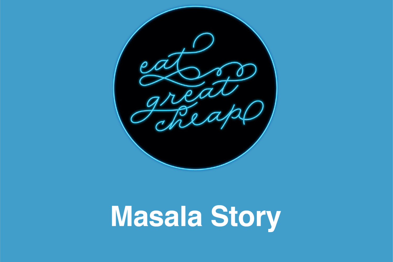 Cheap Eats 2019: Masala Story