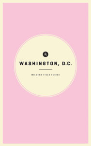 DC Is Finally Getting a Wildsam Field Guide