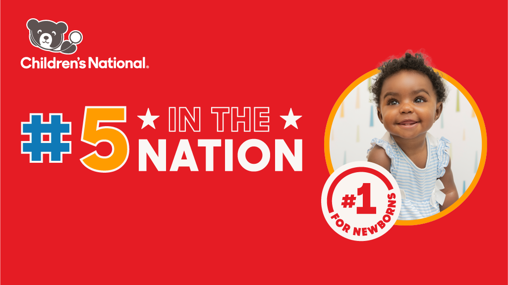 Children’s National Hospital is #5 in the Nation
