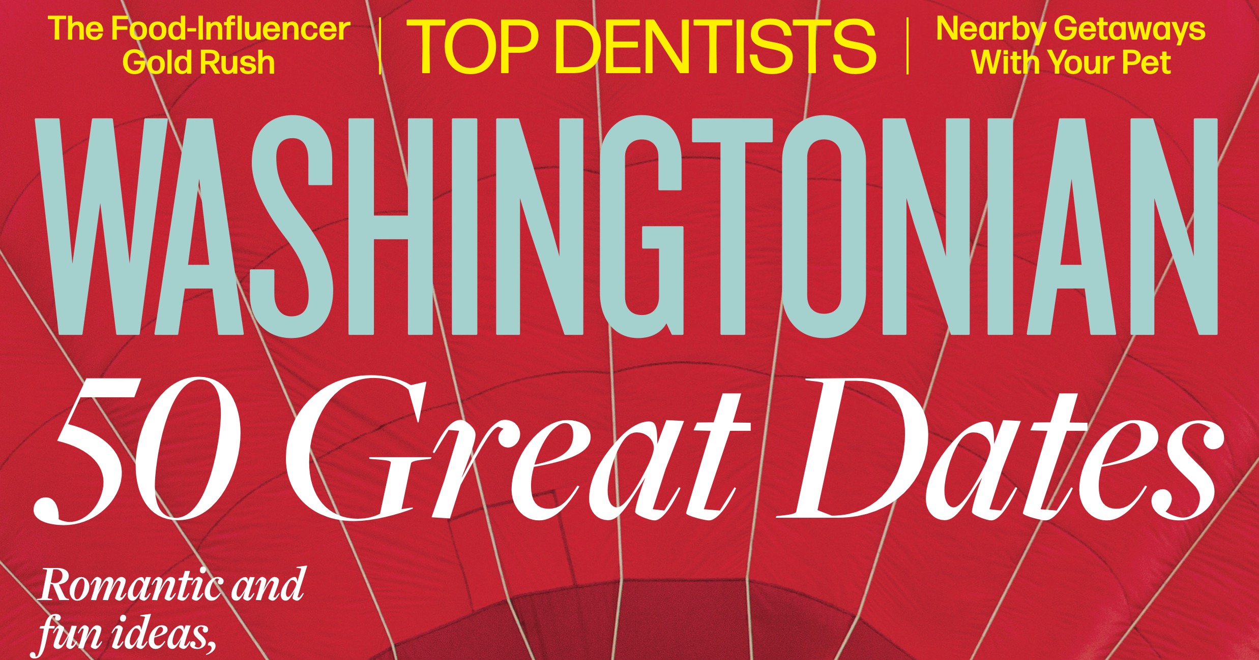 Washingtonian's March 2023 Issue: 50 Great Dates - Vimarsana News