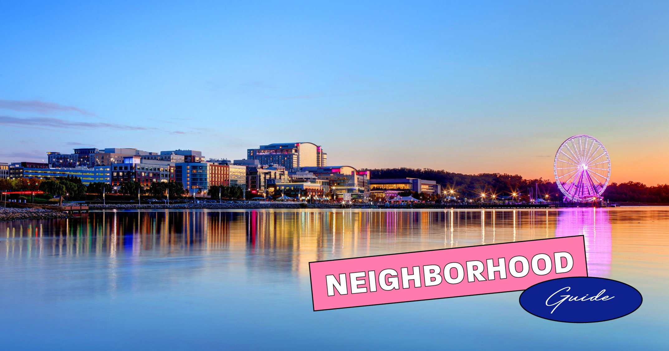 23 New Things to Do at National Harbor, Maryland